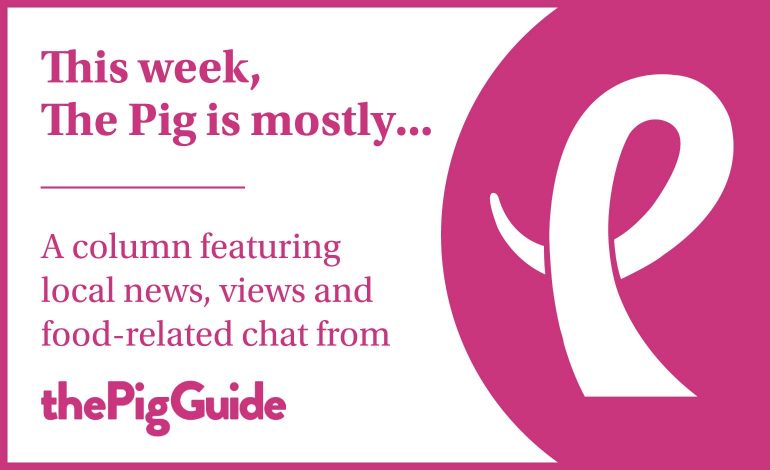 This week, The Pig is mostly… (07/07/2020)